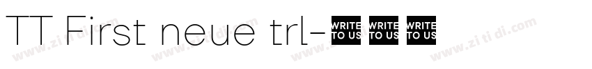 TT First neue trl字体转换